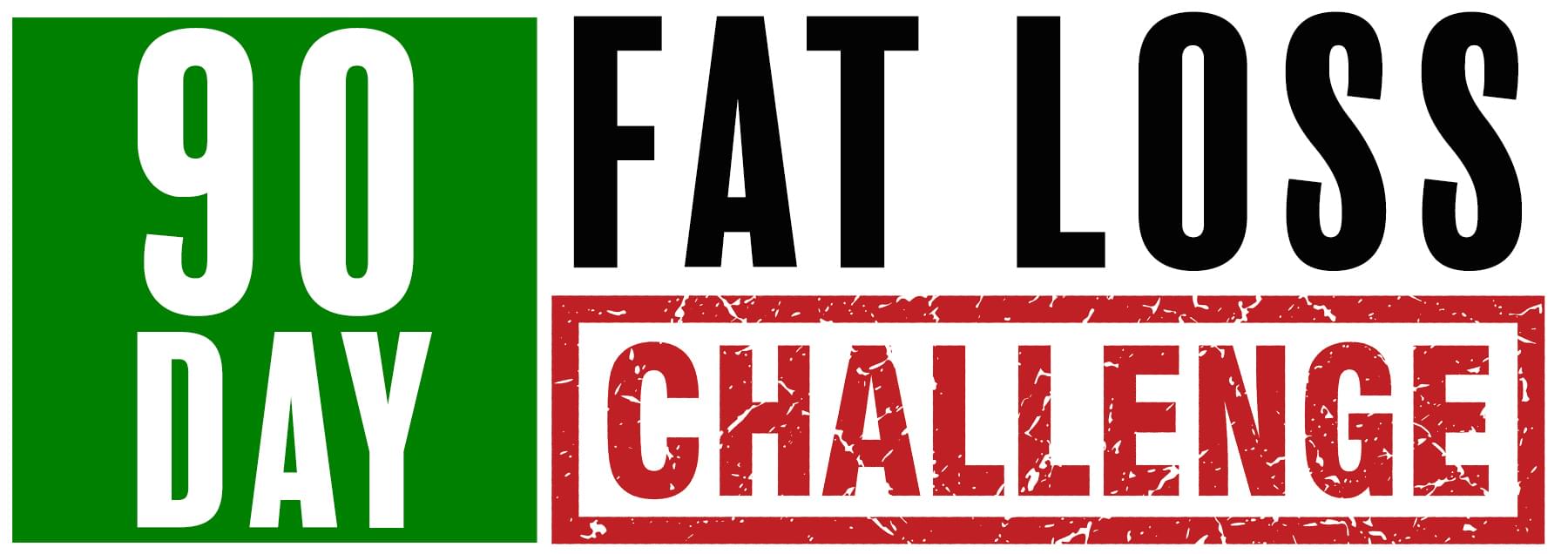 90 day fat loss challenge 90 days challenge diet